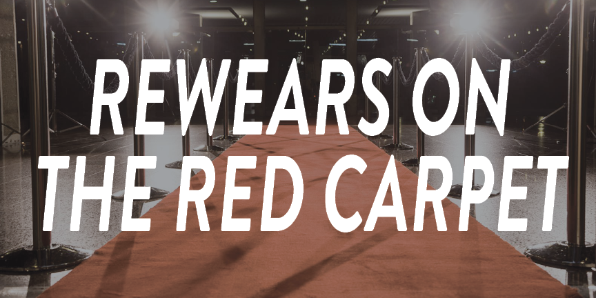 Rewears on the Red Carpet